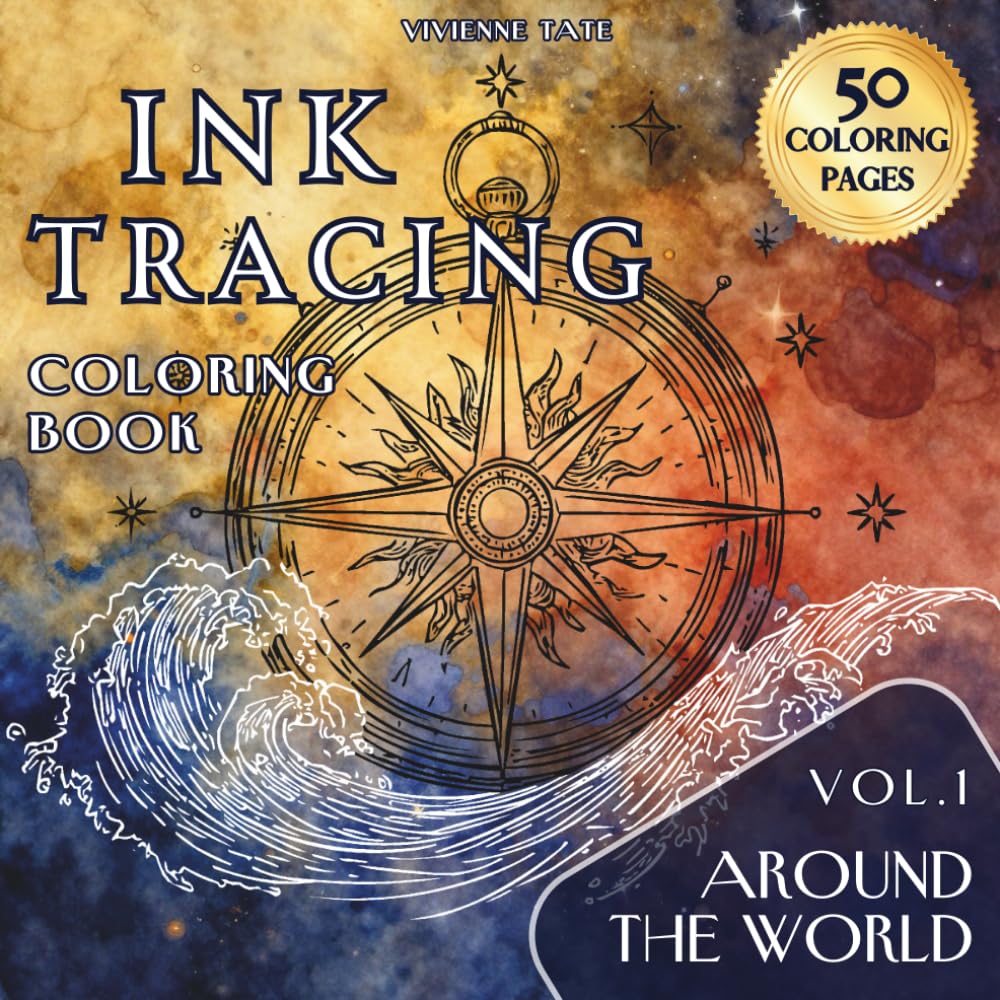 Ink Tracing Coloring Book: Around the World: Travel the Globe Through Art and Creativity