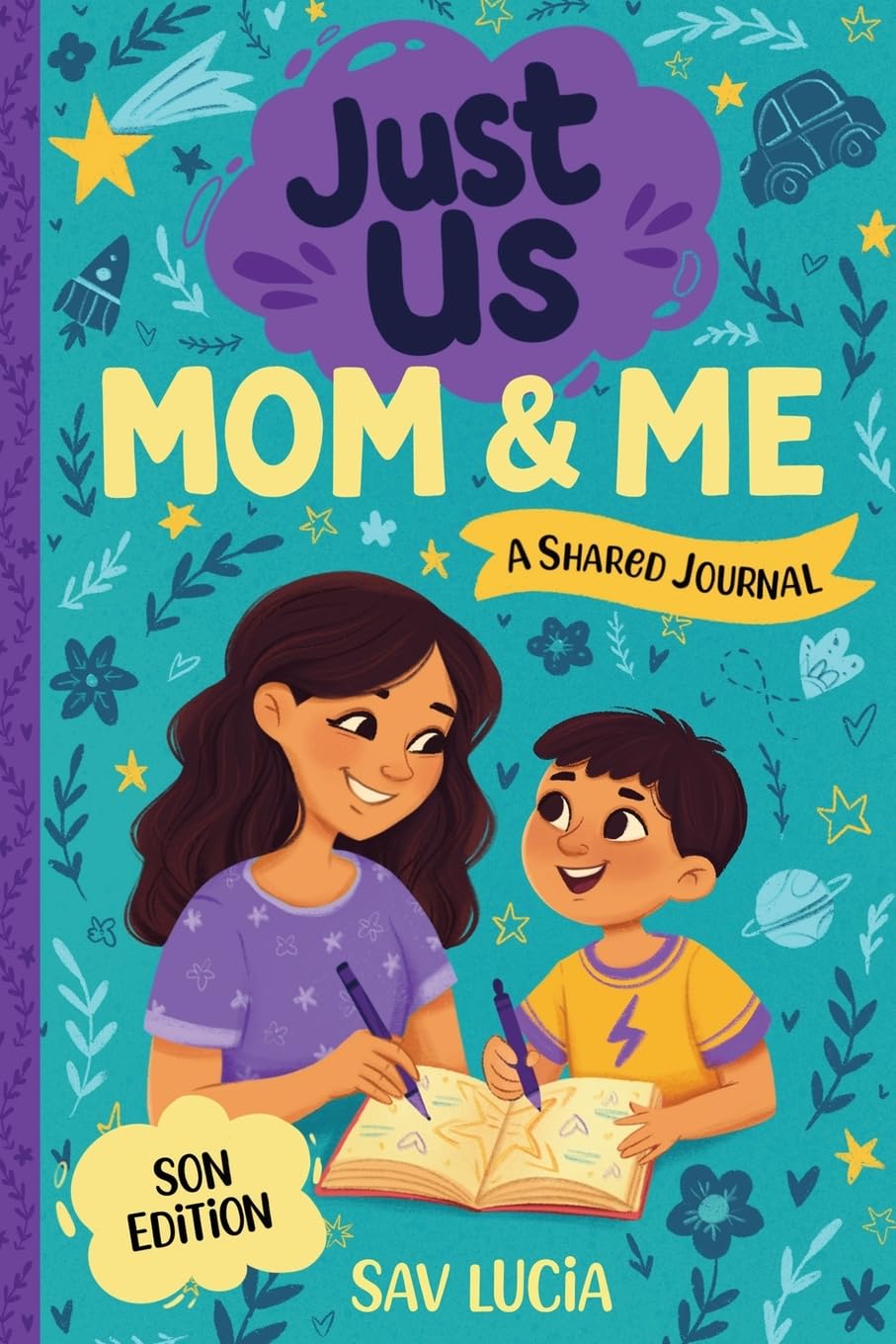 Mom & Me: A Guided Journal for Mothers and Sons to Share, Play and Connect: 1 (Just Us Journals)