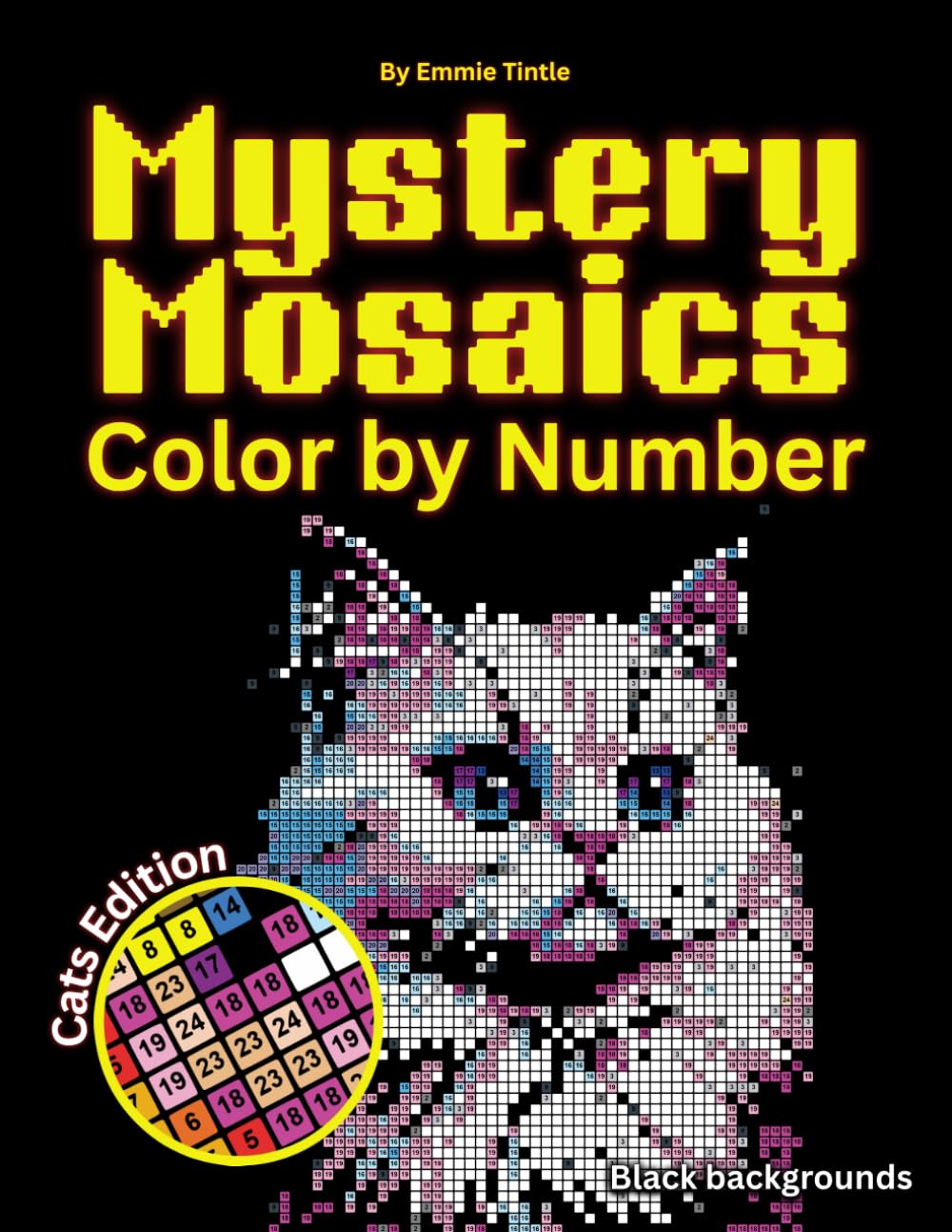Mystery Mosaics Color by Number: Coloring Book for Adults – Featuring Cat Designs for Stress Relief and Fun!