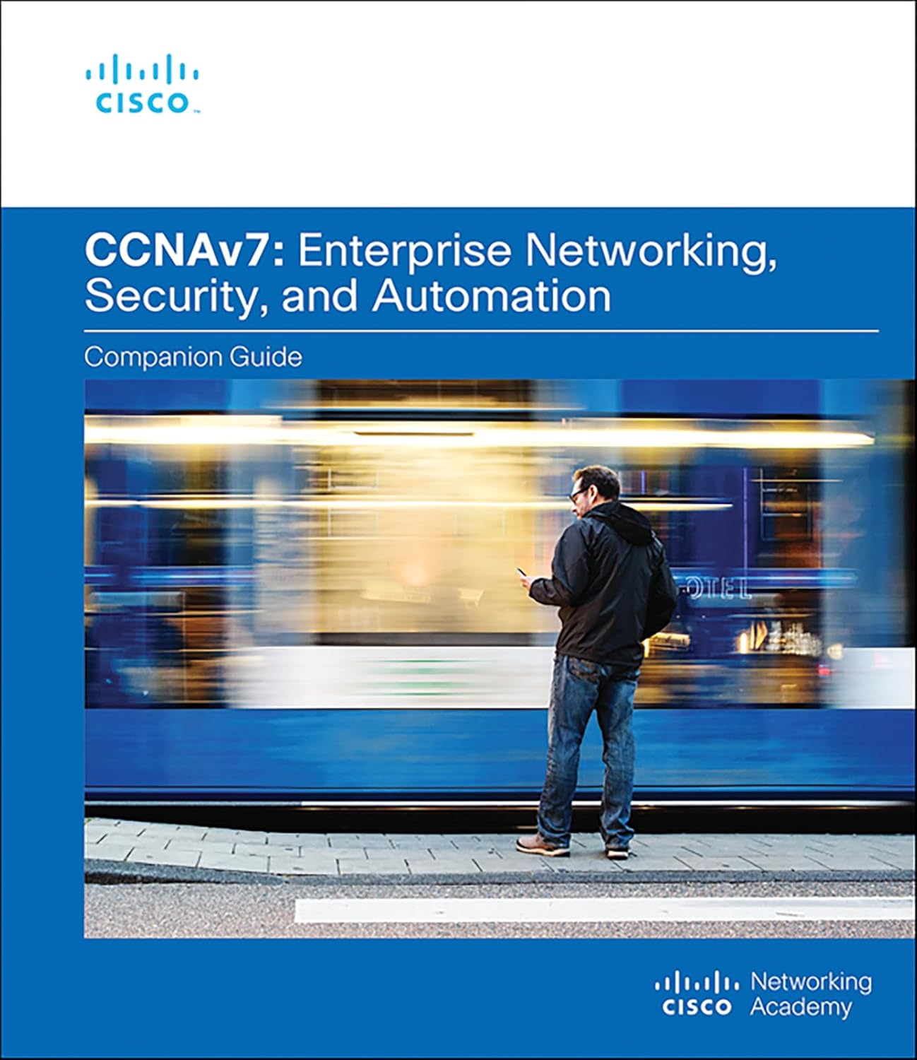 Enterprise Networking, Security, and Automation Companion Guide (CCNAv7