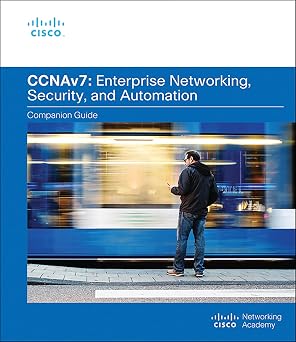 Enterprise Networking, Security, and Automation Companion Guide CCNAv7