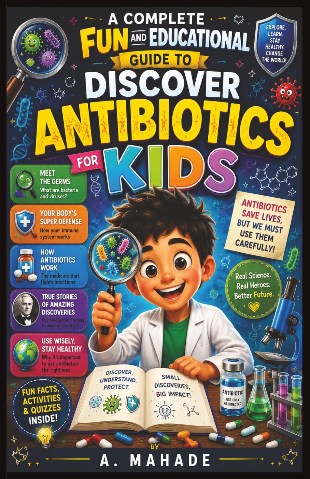 A Complete Fun and Educational Guide to Discover Antibiotics for Kids