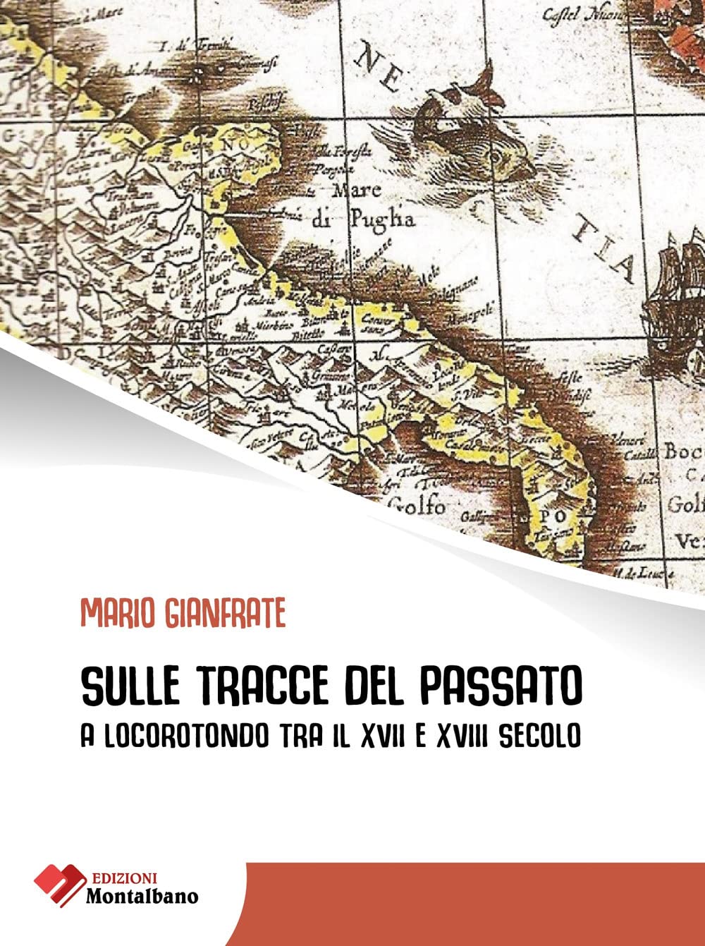 Sulle Tracce Del Passato A Locorotondo Tra Il Xvii E Xviii Secolo - 4