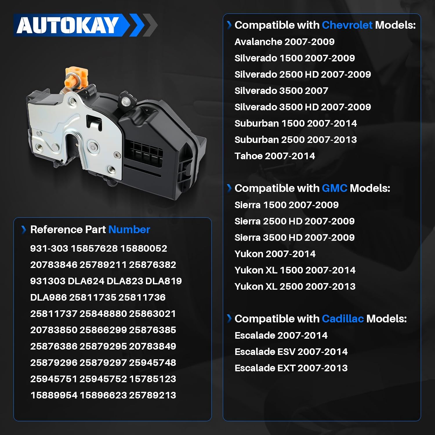 AUTOKAY 931-303 Front Left Driver Side Door Latch Lock Actuator Fits for Chevrolet Avalanche Tahoe Silverado Suburban for GMC Sierra 1500 2500 3500 HD Yukon XL for Cadillac Escalade ESV 2007-2014