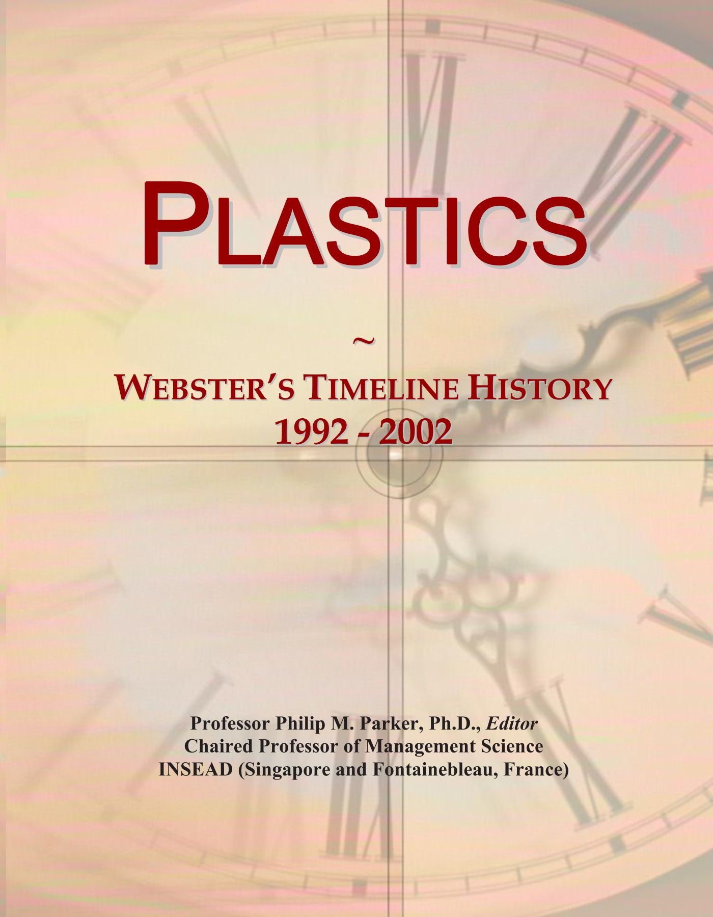 Plastics: Webster's Timeline History, 1992 - 2002