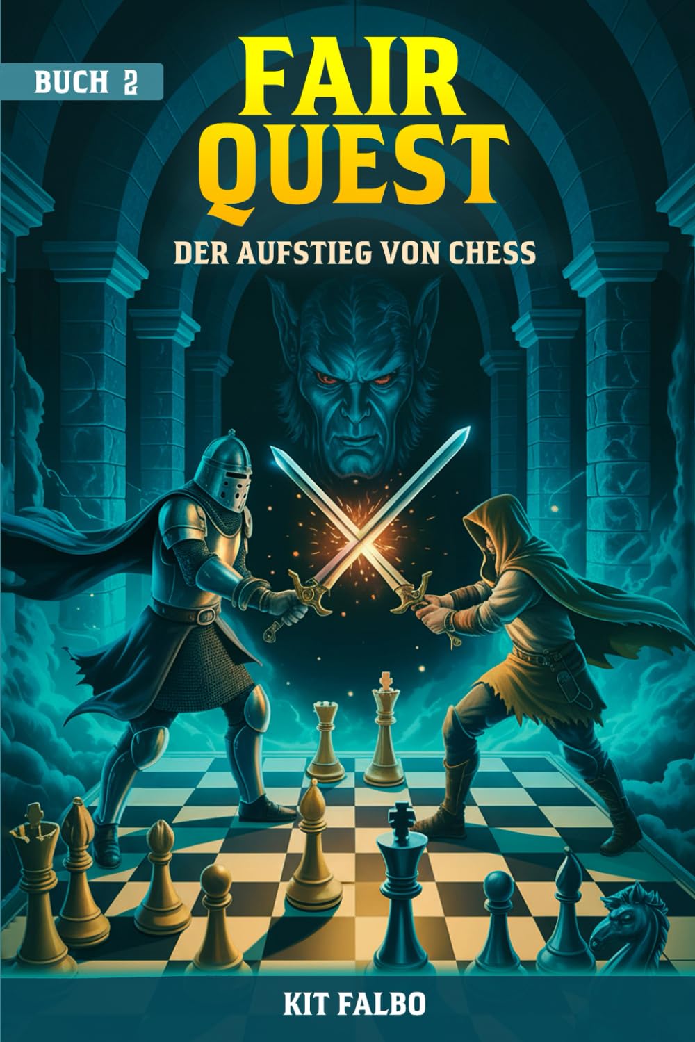Der Aufstieg von Chess: Ein LitRPG-Abenteuer (Fair Quest Buch 2)