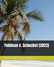 Feldman v. Schocket (2022) (Florida Case Law)