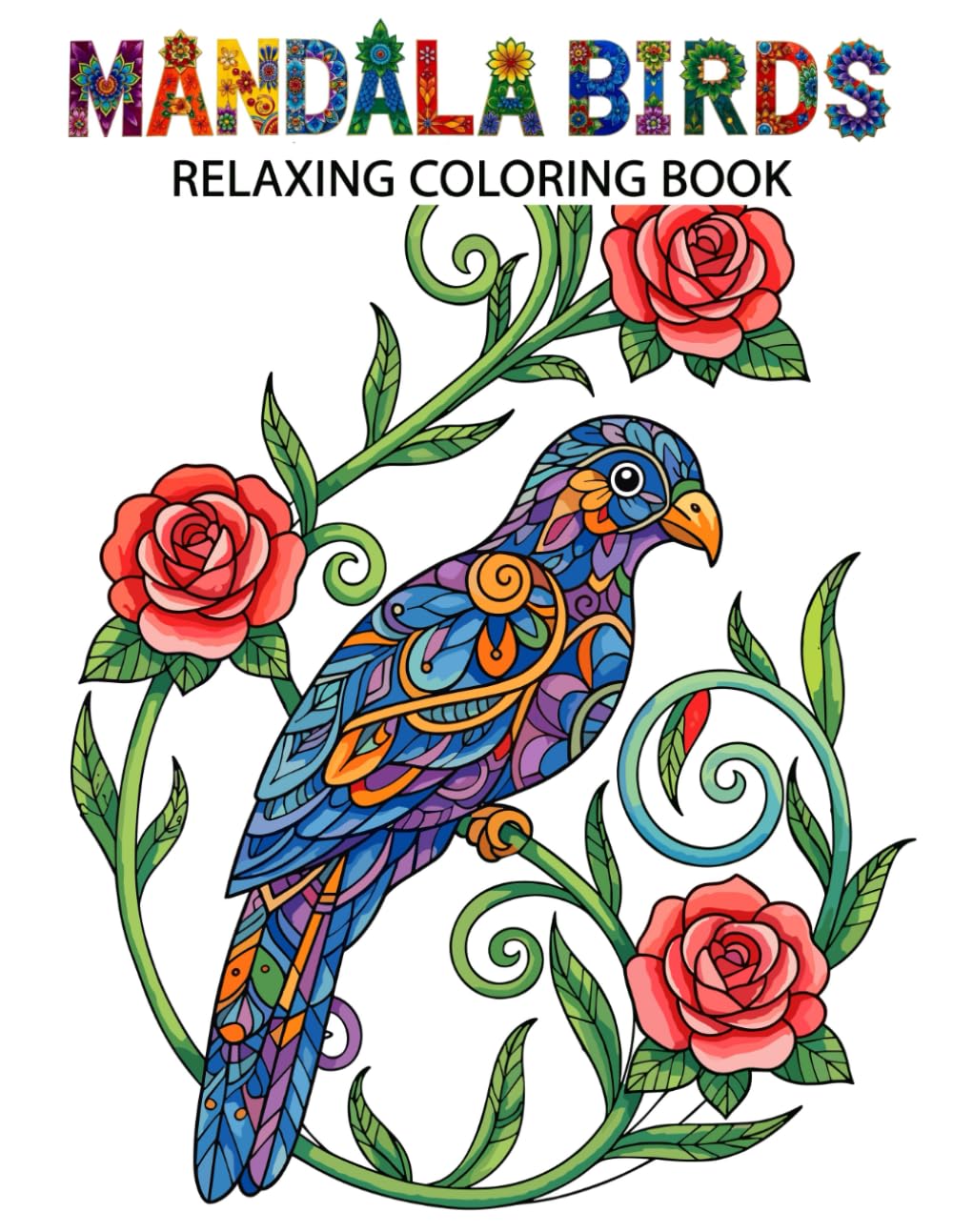 MANDALA BIRDS: RELAXING COLORING BOOK (MANDALA ANIMALS)