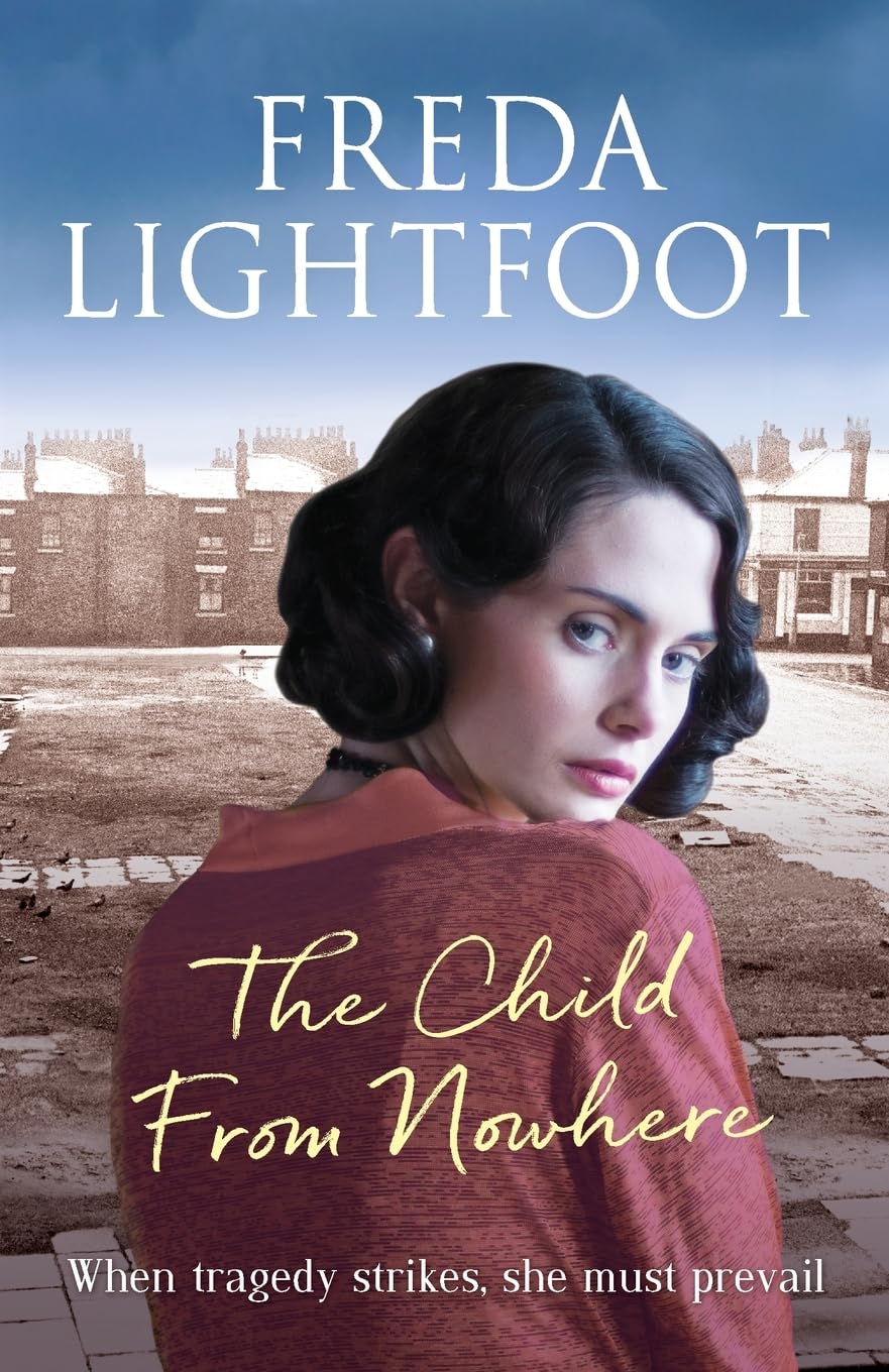 The Child from Nowhere: 2 (Poor House Lane Sagas, 2)