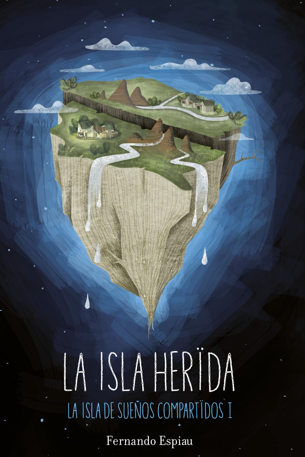 La isla herïda (La isla de sueños compartidos)