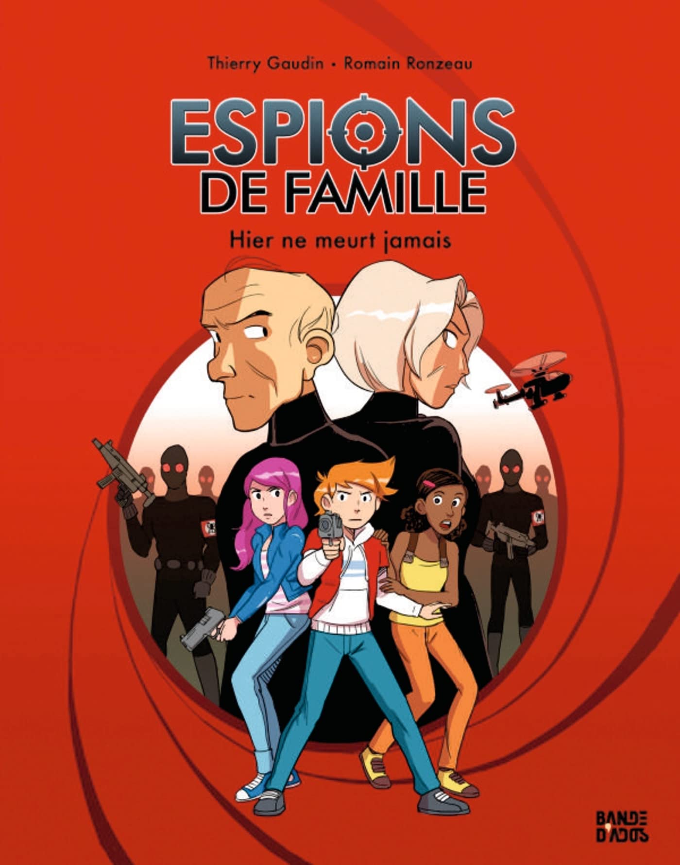 Espions de famille, Tome 03: Hier ne meurt jamais
