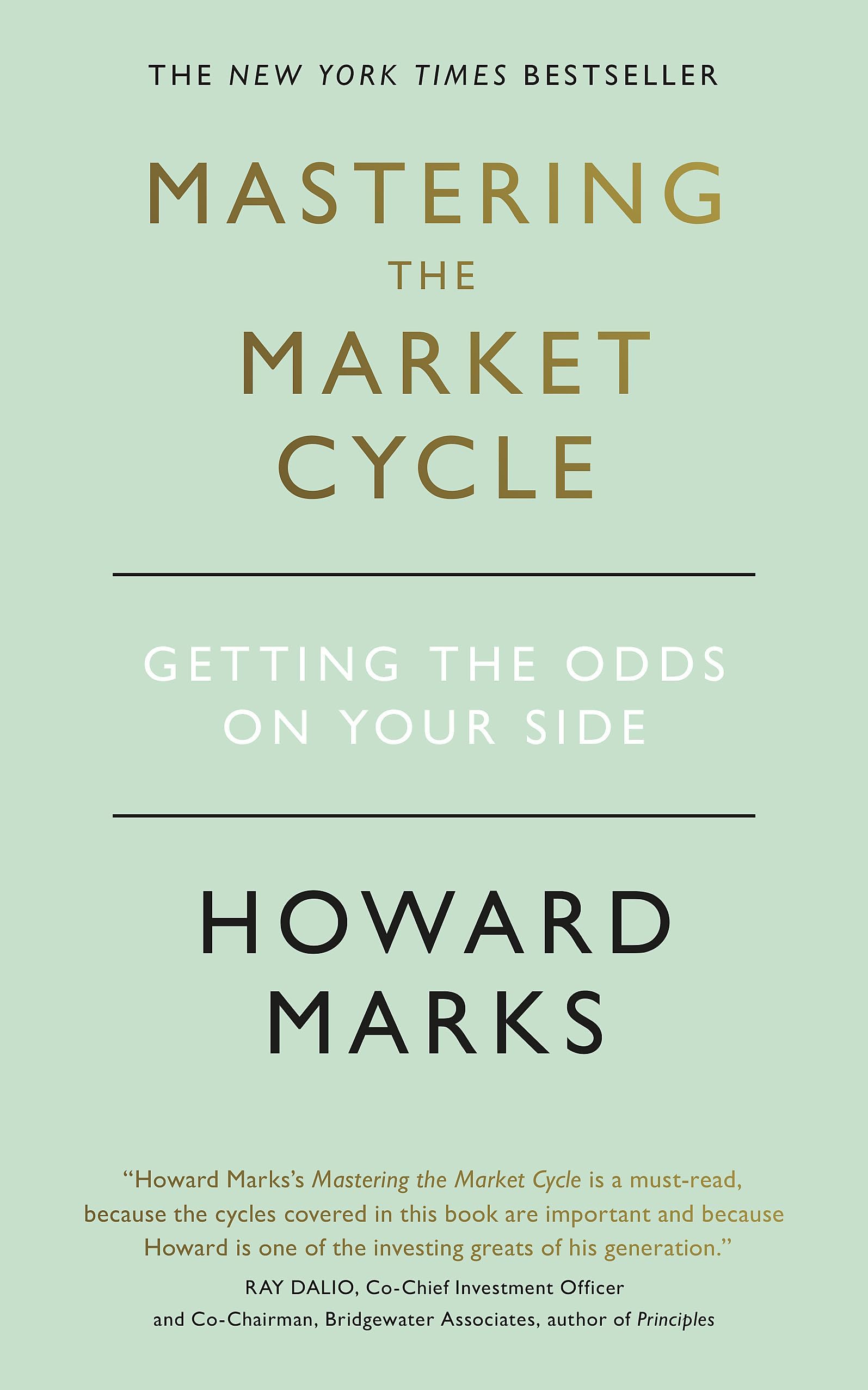 Mastering The Market Cycle: Getting the odds on your side