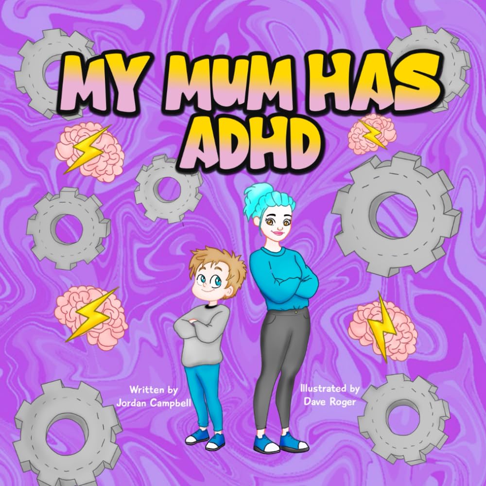My Mum Has ADHD