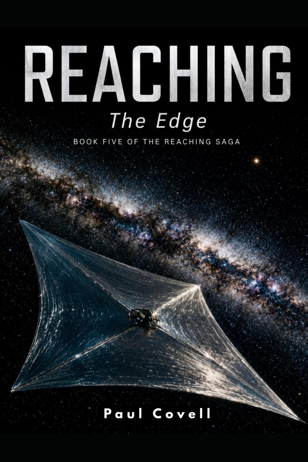 REACHING The Edge Book Five of the Reaching Saga