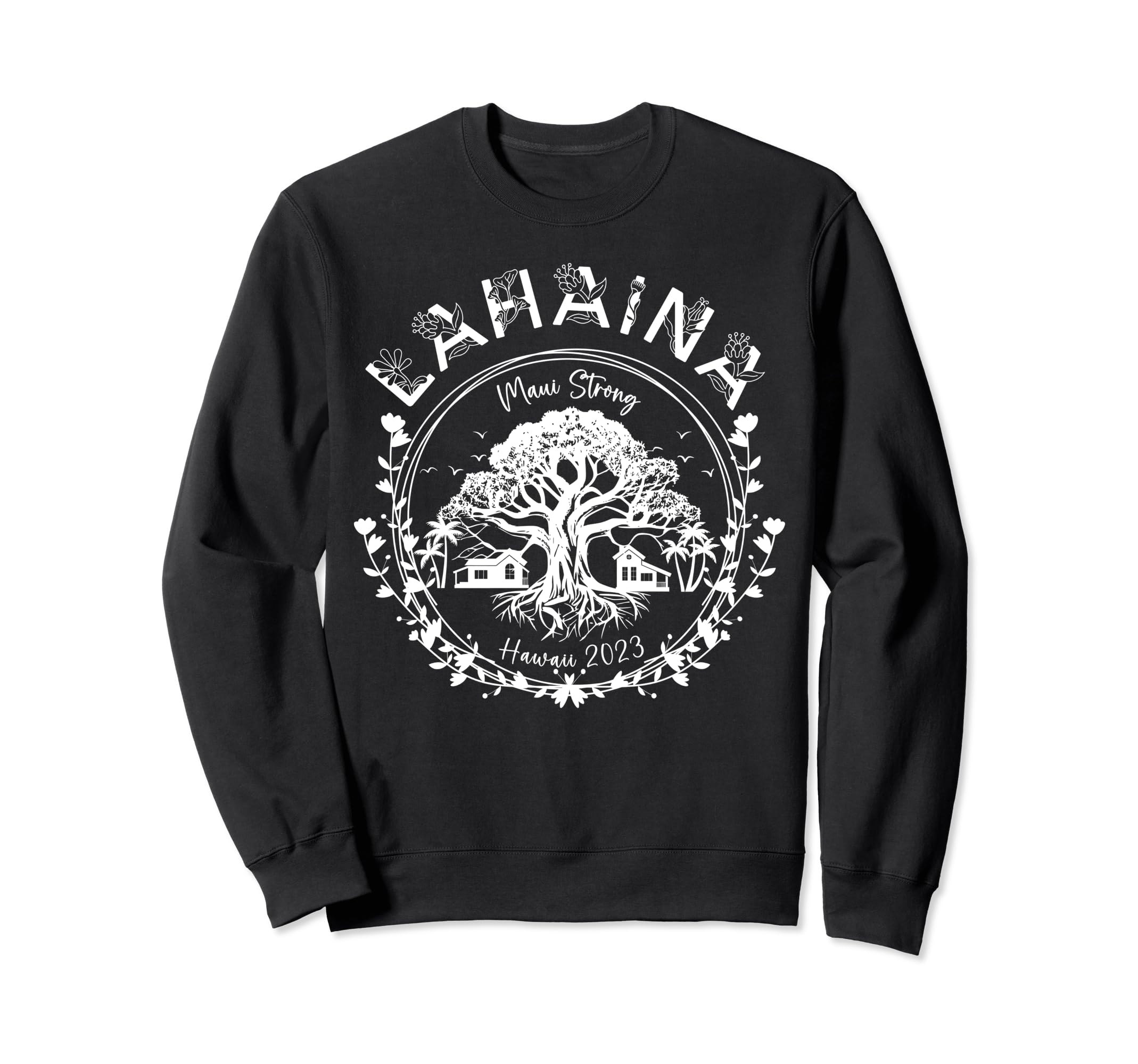 Lahaina Strong TeeLahaina Strong Sweatshirt