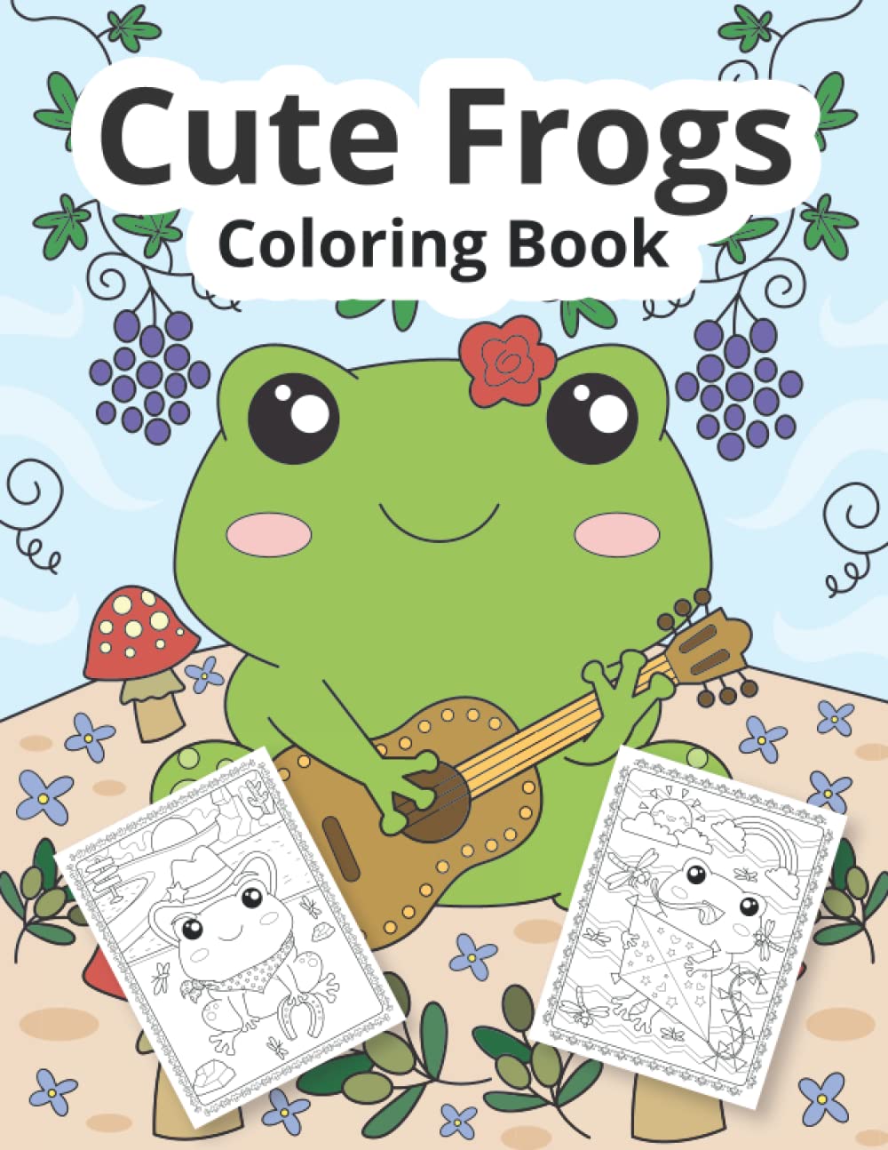 Cute Frogs Coloring Book: Frogs coloring book for kids