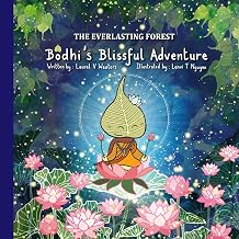 Bodhis Blissful Adventure The Everlasting Forest
