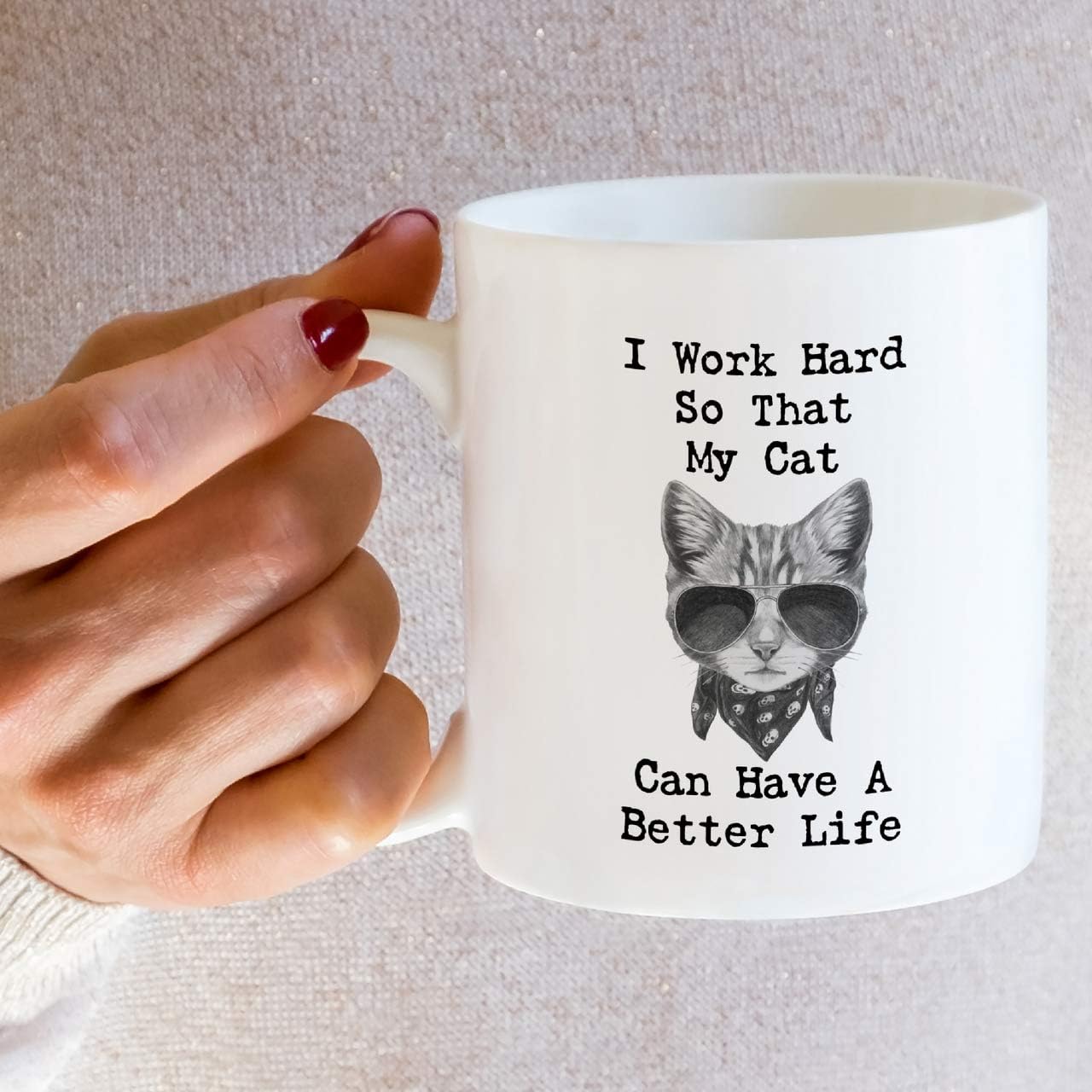 Retreez Funny Mug - I Work Hard My Cat Have Better Life Cat Lovers 11 Oz Ceramic Coffee Mugs - Funny, Sarcasm, Inspirational birthday gifts for her wife, girlfriend, friends, coworkers, mom mother - Image 5