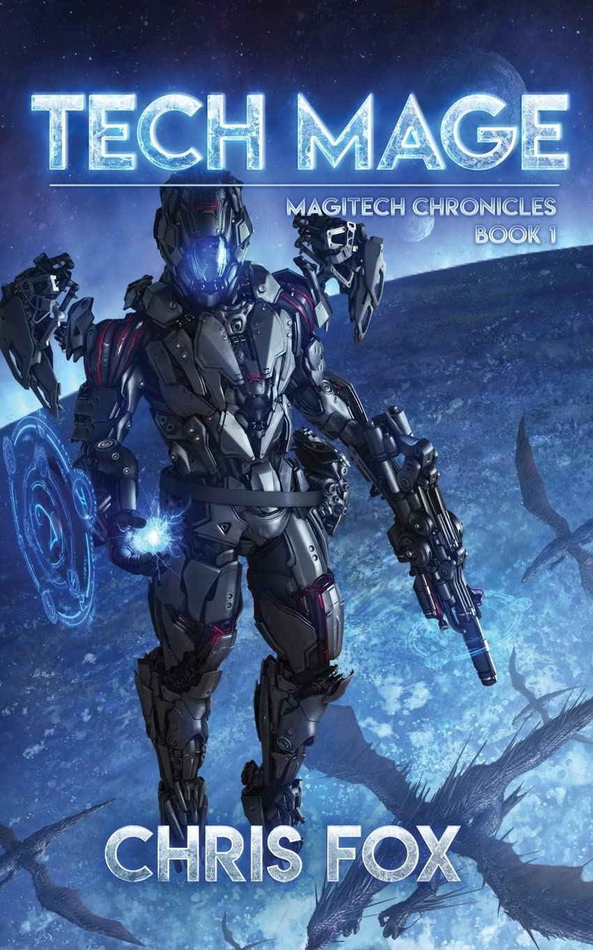 Tech Mage: Volume 1 (The Magitech Chronicles)