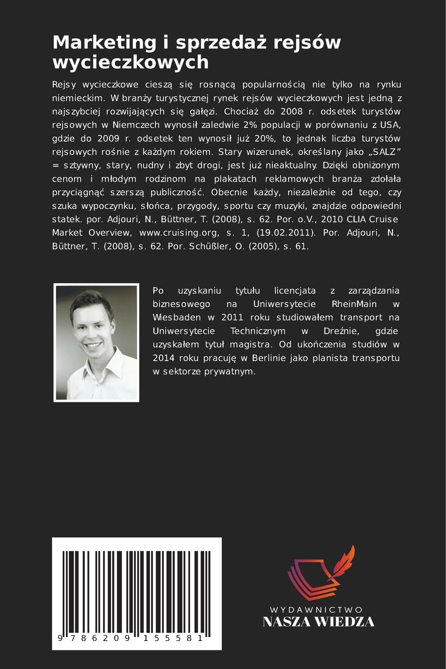 Marketing i sprzeda¿ rejsów wycieczkowych: Status quo i mo¿liwo¿ci optymalizacji