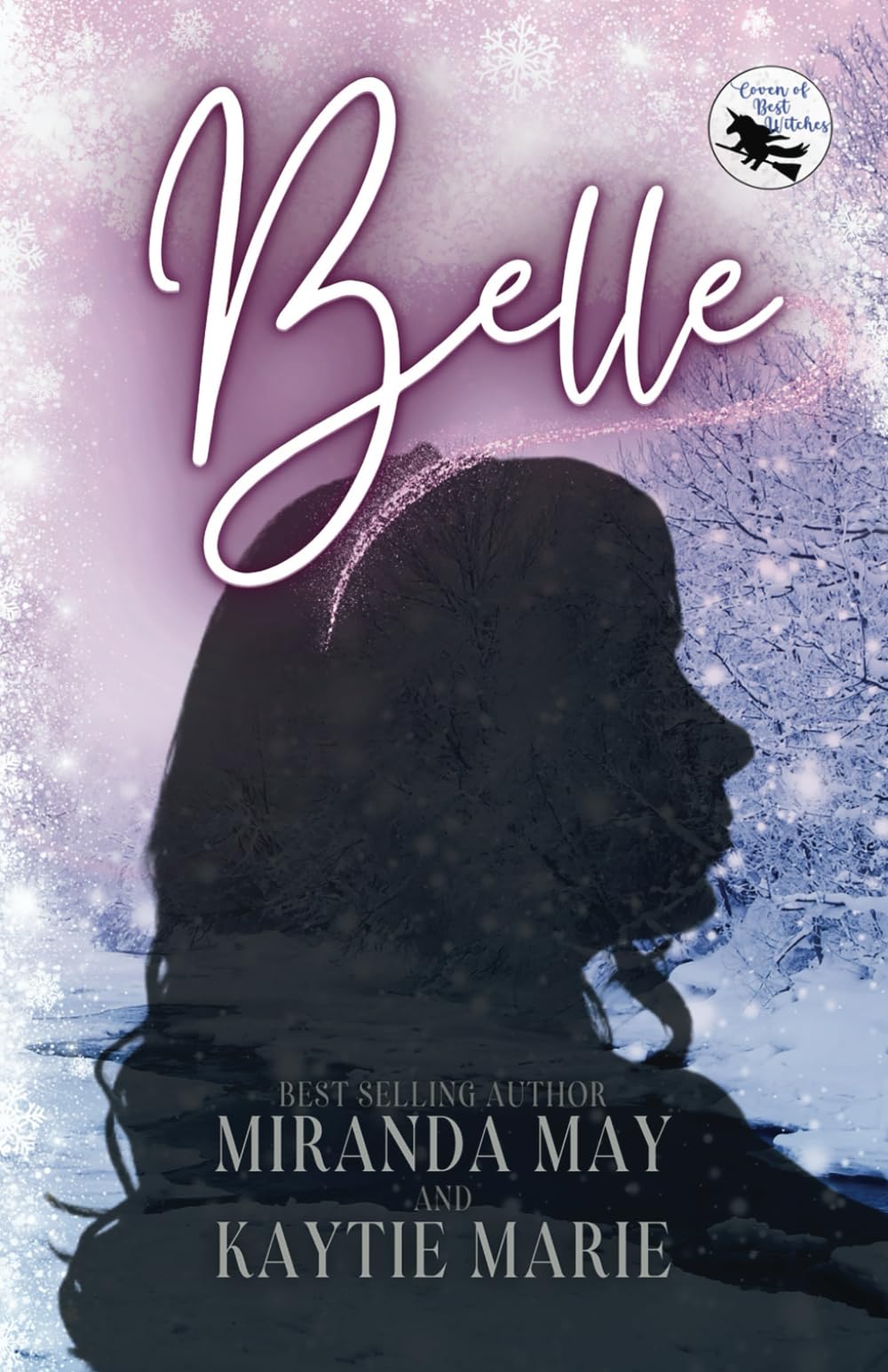 Belle: A Paranormal Holiday Romance Novella (Coven of Best Witches)