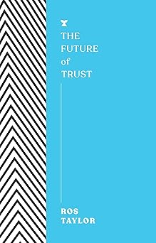 The Future of Trust (Futures)-Wow! eBook