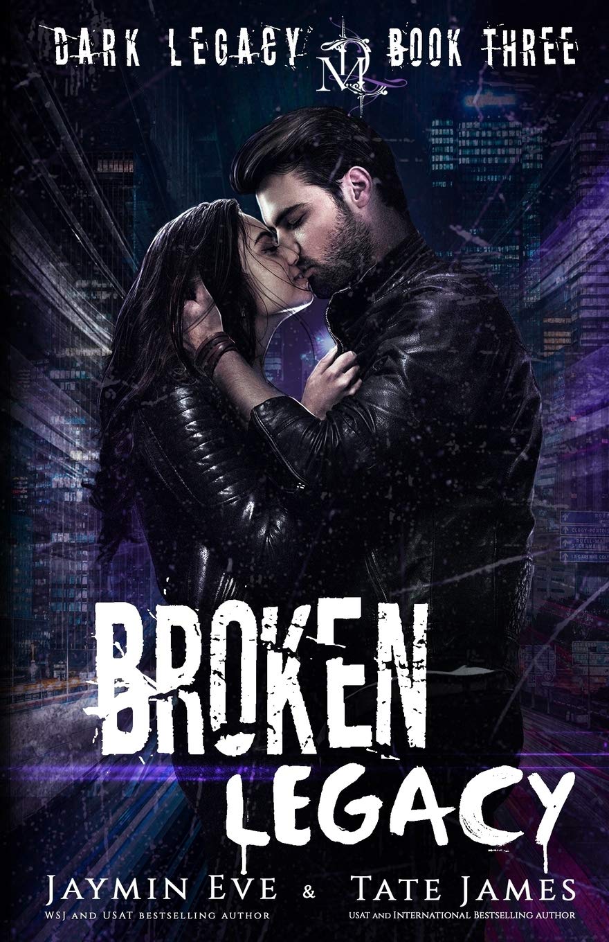 Broken Legacy: A Dark High School Romance: 3 (Dark Legacy)