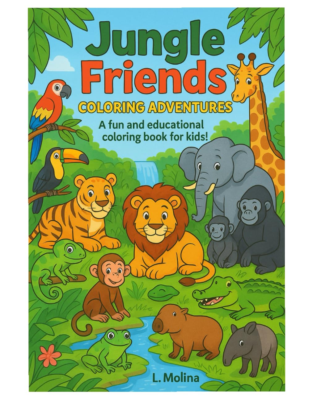 Jungle Friends: A Fun Coloring Book for Kids