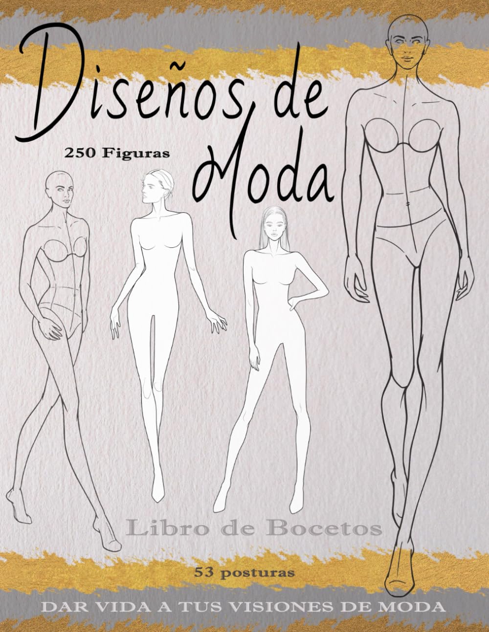 Libro de Bocetos de Diseños de Moda: Plantillas de Siluetas Femeninas Estilistas Maniquíes de Mujer con 205 Figuras para Dibujar Ropa Paperback – 6 Oct. 2023