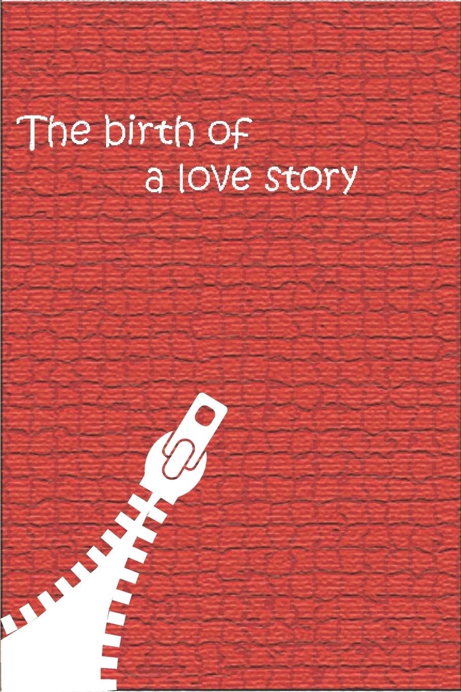 The birth of a love story ..: finding your perfect other half is like finding the elixir of life.