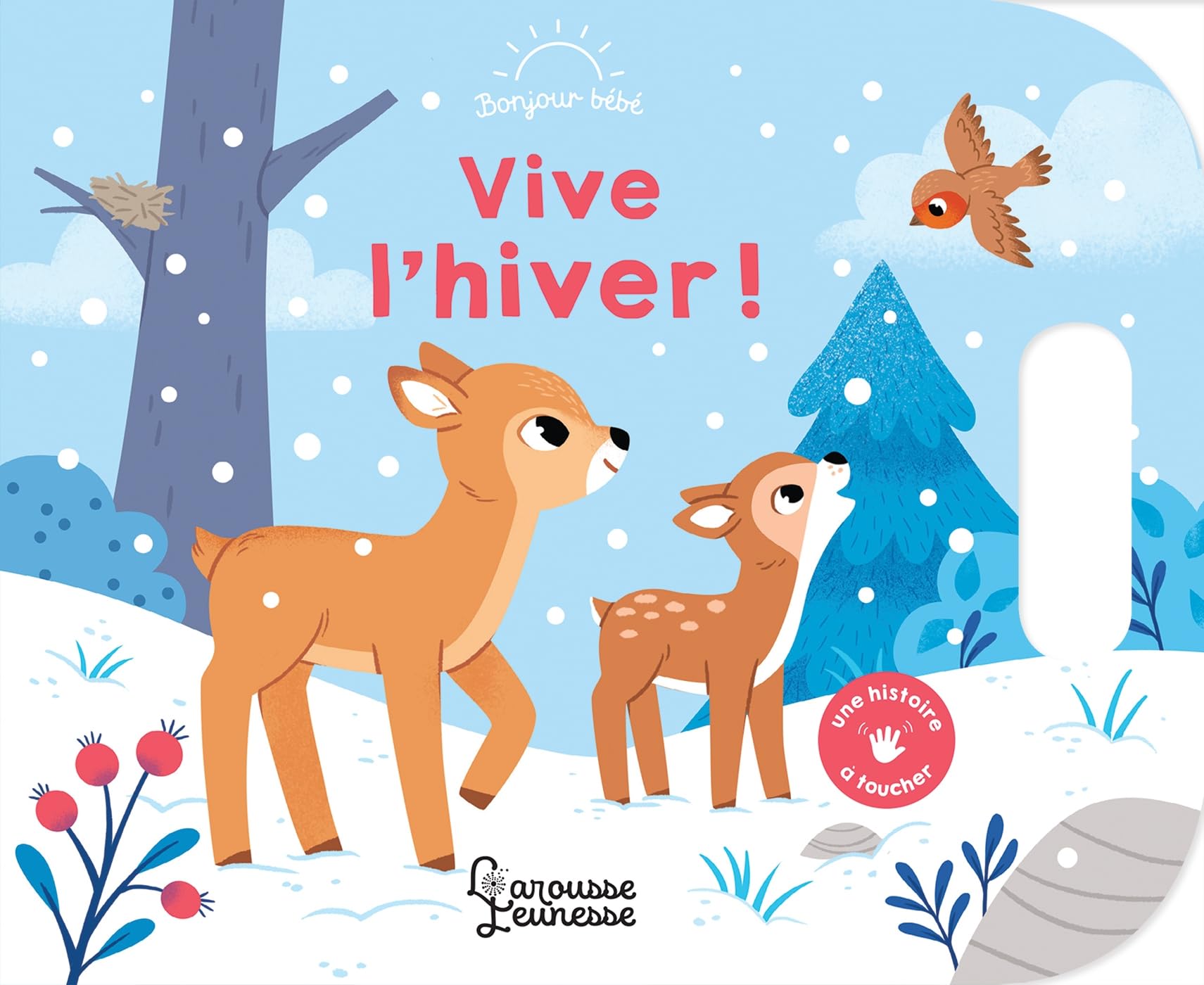 Vive l'hiver !: Une histoire à toucher