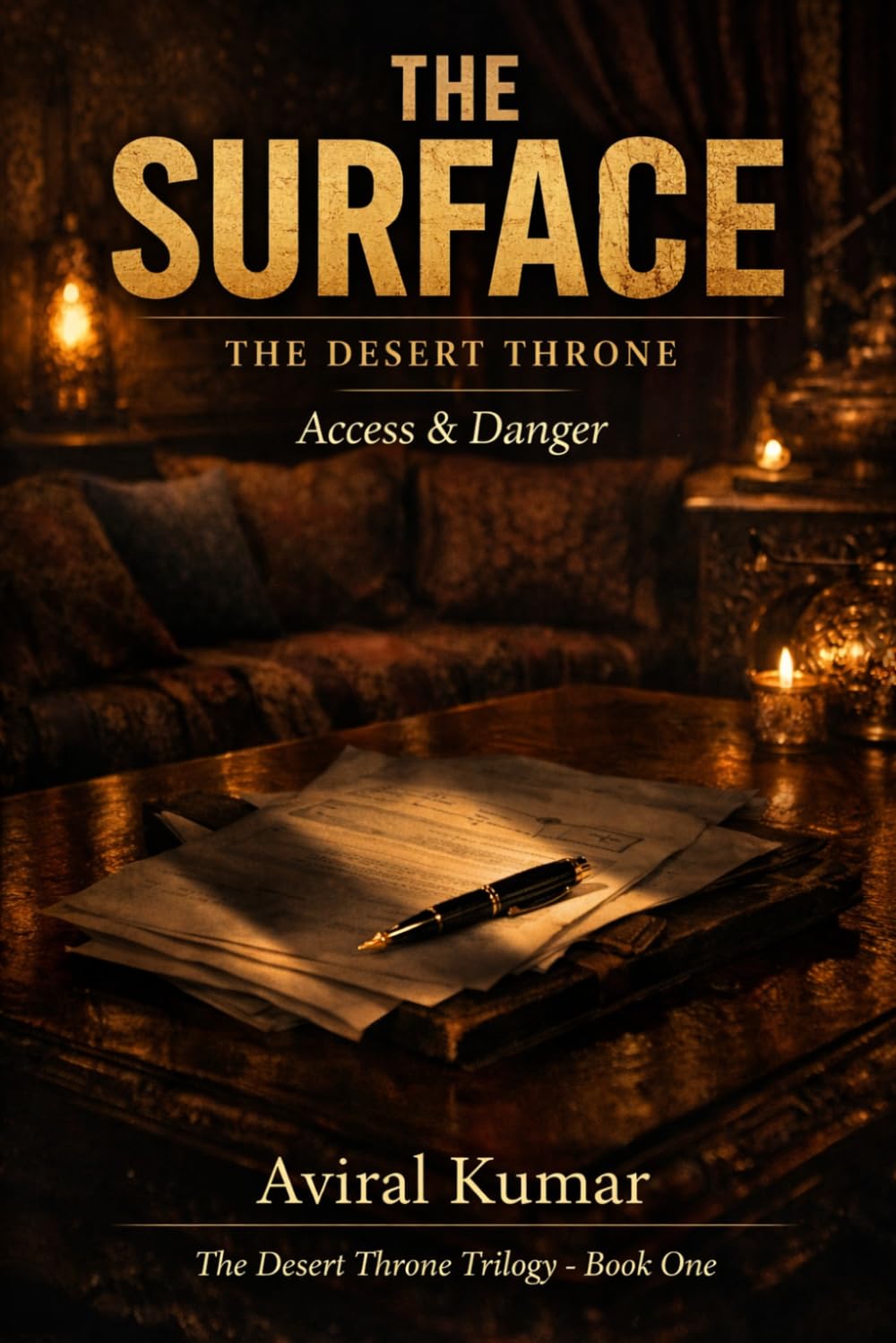 THE SURFACE: The Desert Throne Trilogy – Book One