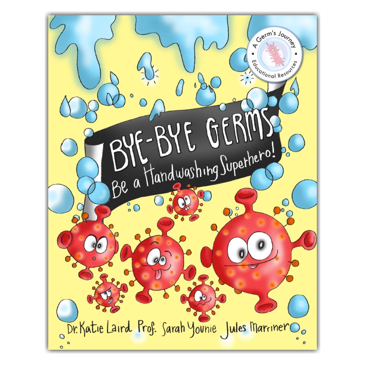 Bye-Bye Germs: Be a Handwashing Superhero!