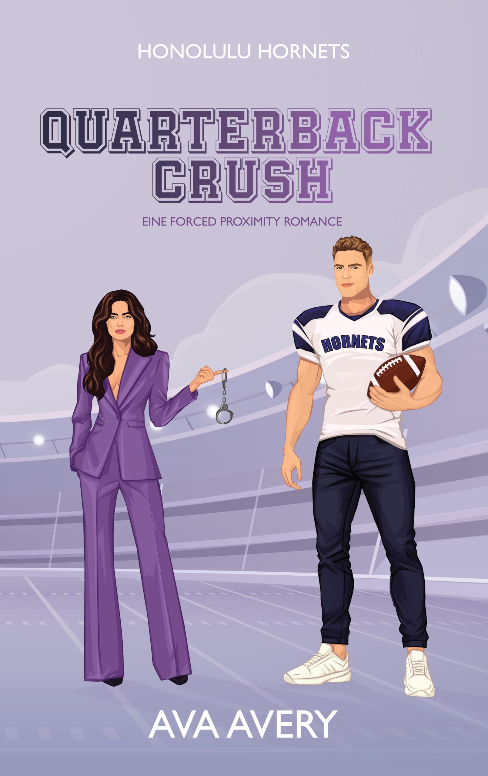 Quarterback Crush: Eine Forced Proximity Romance (Honolulu Hornets 1)