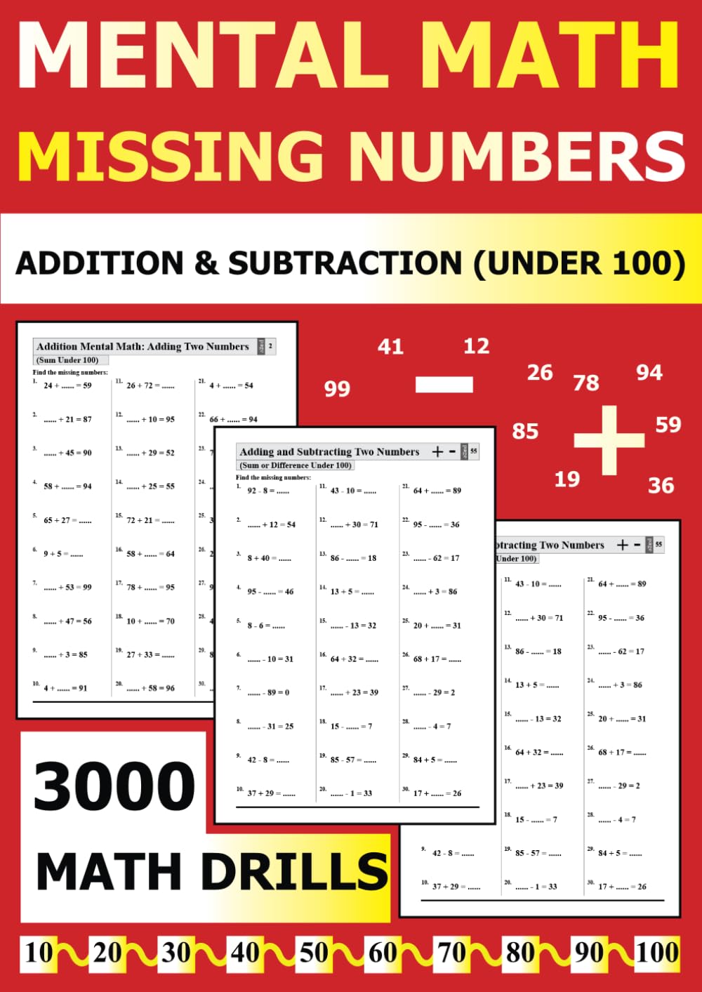 Mental Math Missing Numbers: Addition & Subtraction (Under 100): 3000 Math Drills | Ages 7-10.