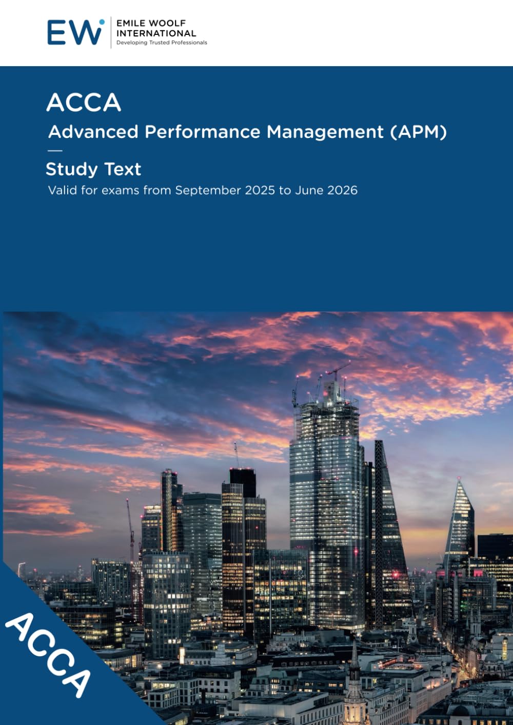 ACCA Advanced Performance Management (APM) Study Text - 2025-26 (ACCA - 2025-26)