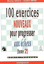 Download 100 exercices nouveaux pour progresser aux échecs, tome 2 PDF