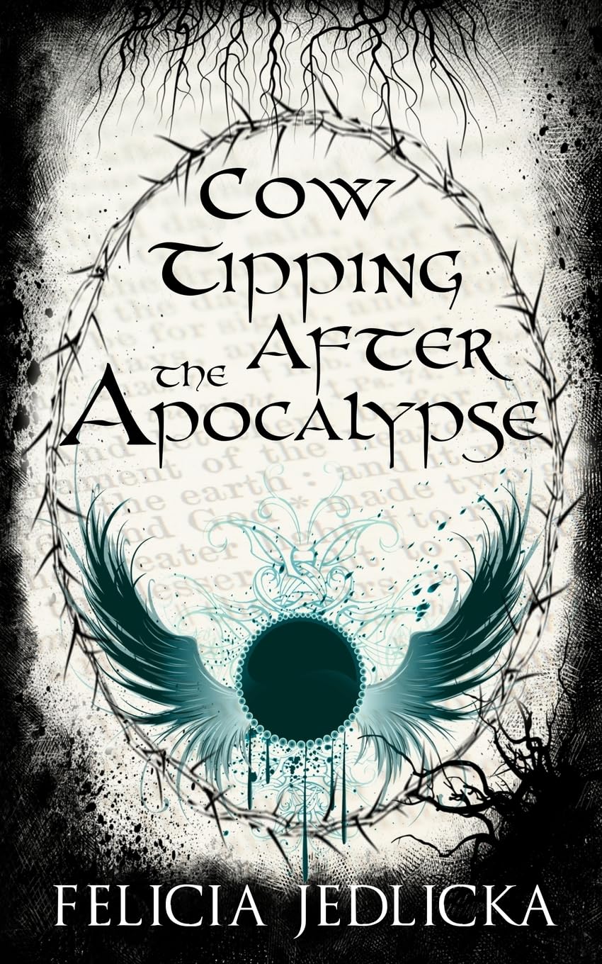 Cow Tipping After the Apocalypse: 2 (Nebraska Apocalypse Trilogy)