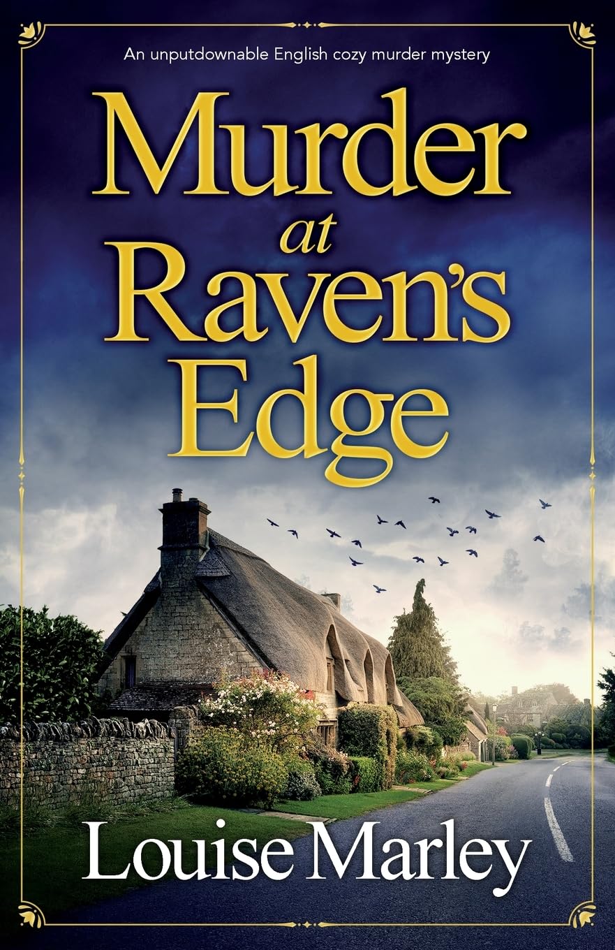 Murder at Raven's Edge: An unputdownable English cozy murder mystery (An English Village Mystery)