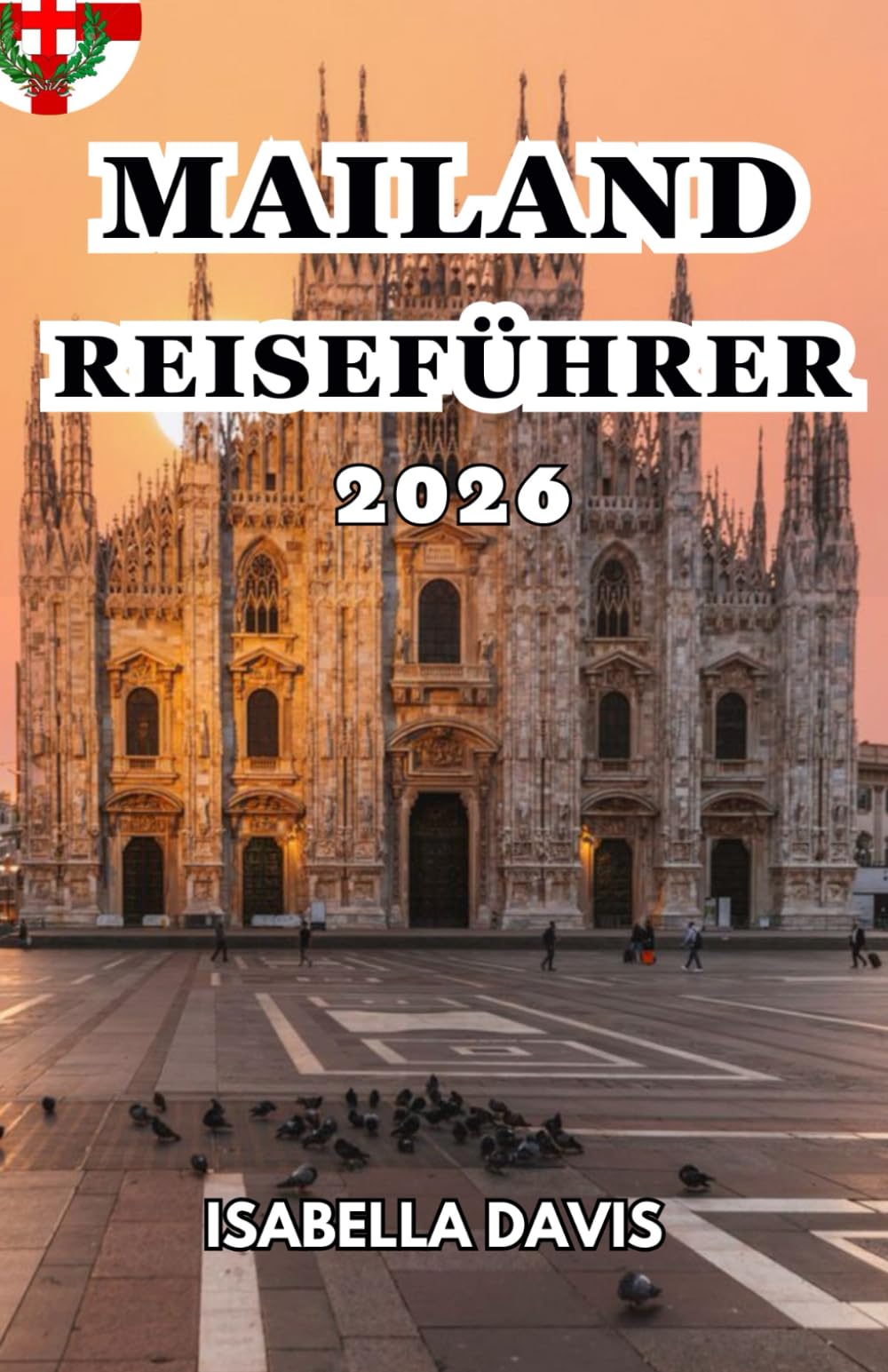 MAILAND REISEFÜHRER 2026