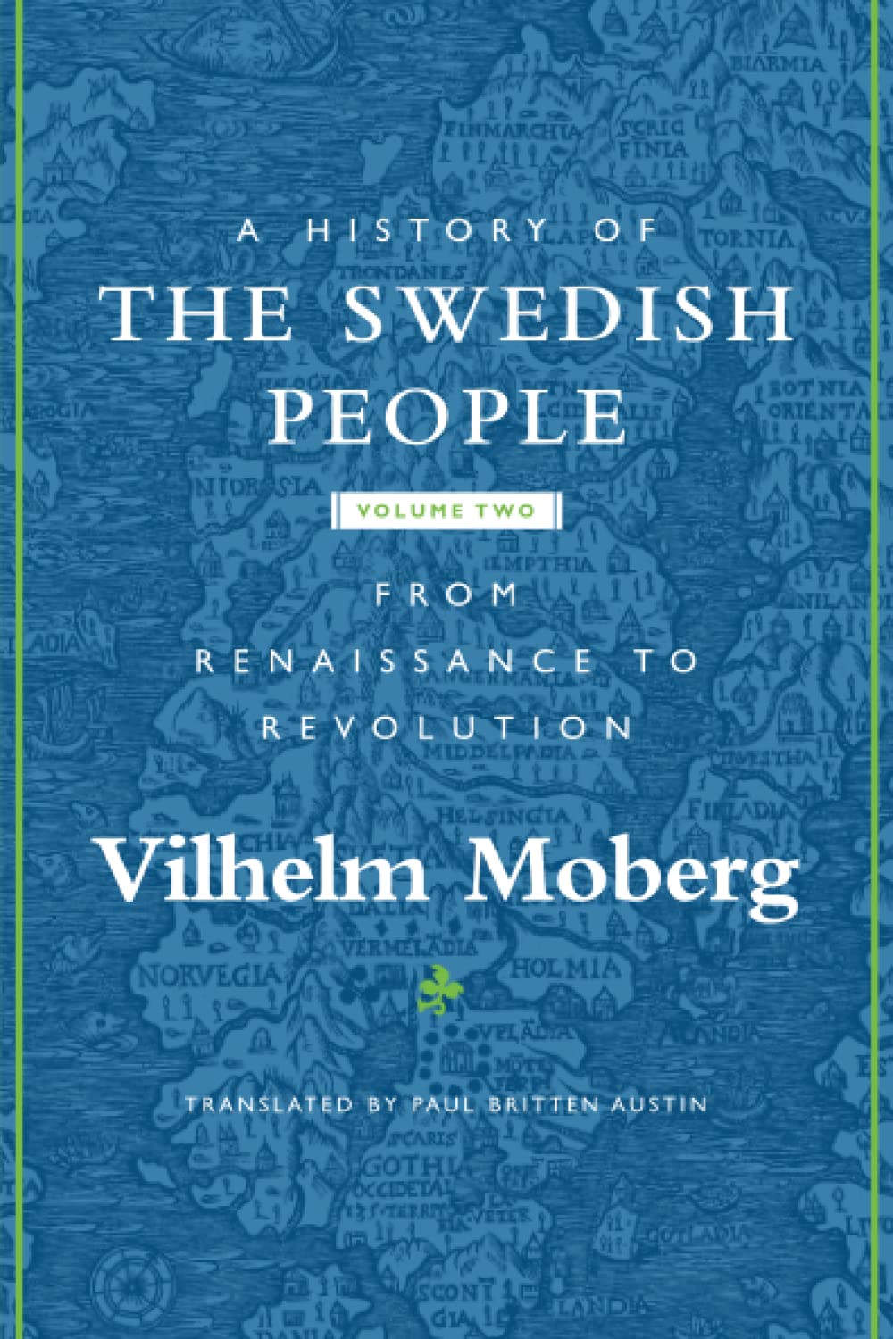 A History of the Swedish People  Volume II From  by Vilhelm Moberg PAPERBACK