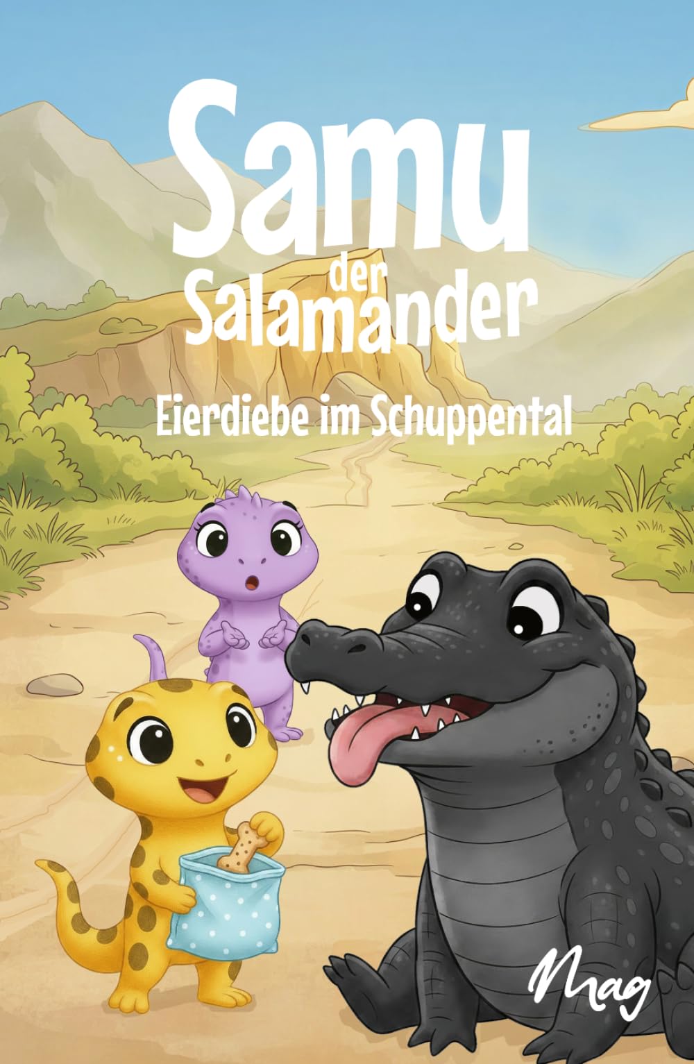 Samu der Salamander: Eierdiebe im Schuppental