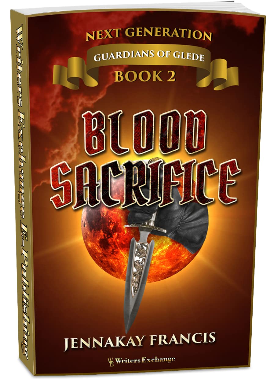 Guardians of Glede: Next Generation Book 2: Blood Sacrifice (Guardians of Glede Young Adult Fantasy 8)