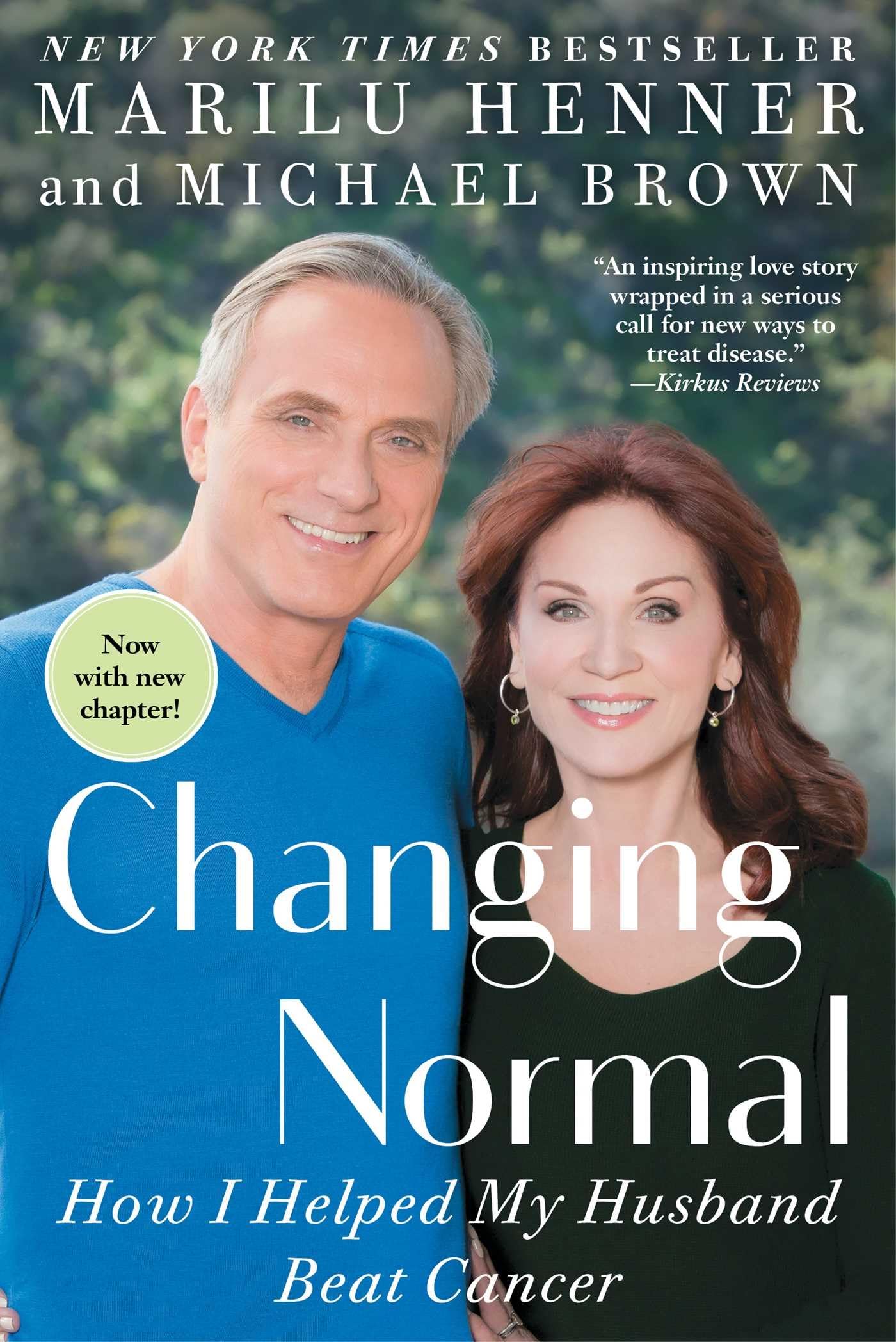 Changing Normal How I Helped My Husband Beat Cancer Henner, Marilu
