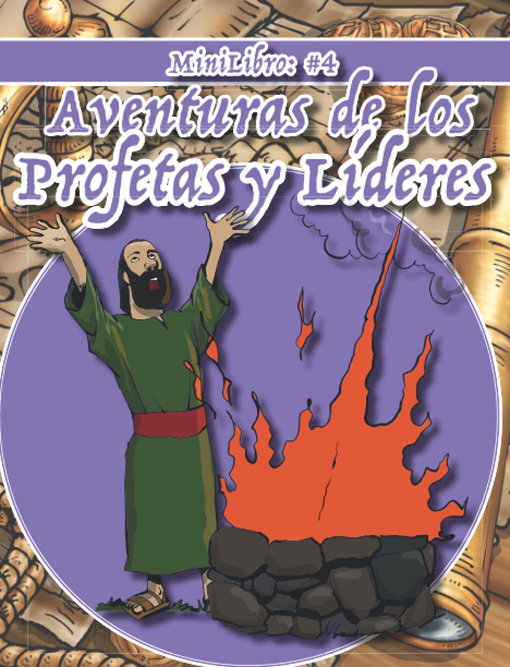 Aventuras de los profetas y lideres (MiniLibros: Las aventuras en la Biblia)