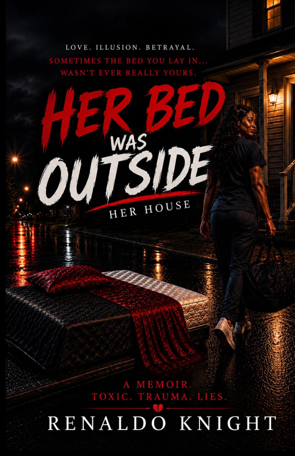 Her bed was outside her house