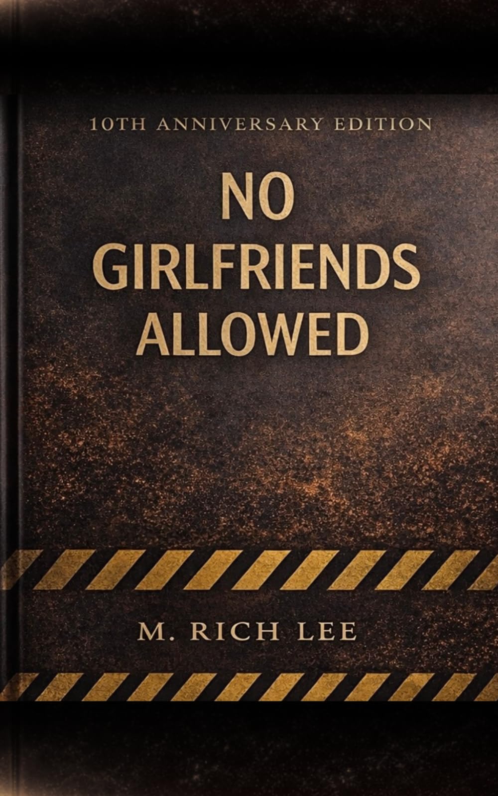No Girlfriends Allowed: Unlearning What You Were Taught Love About Relationships (The Wheel Works)