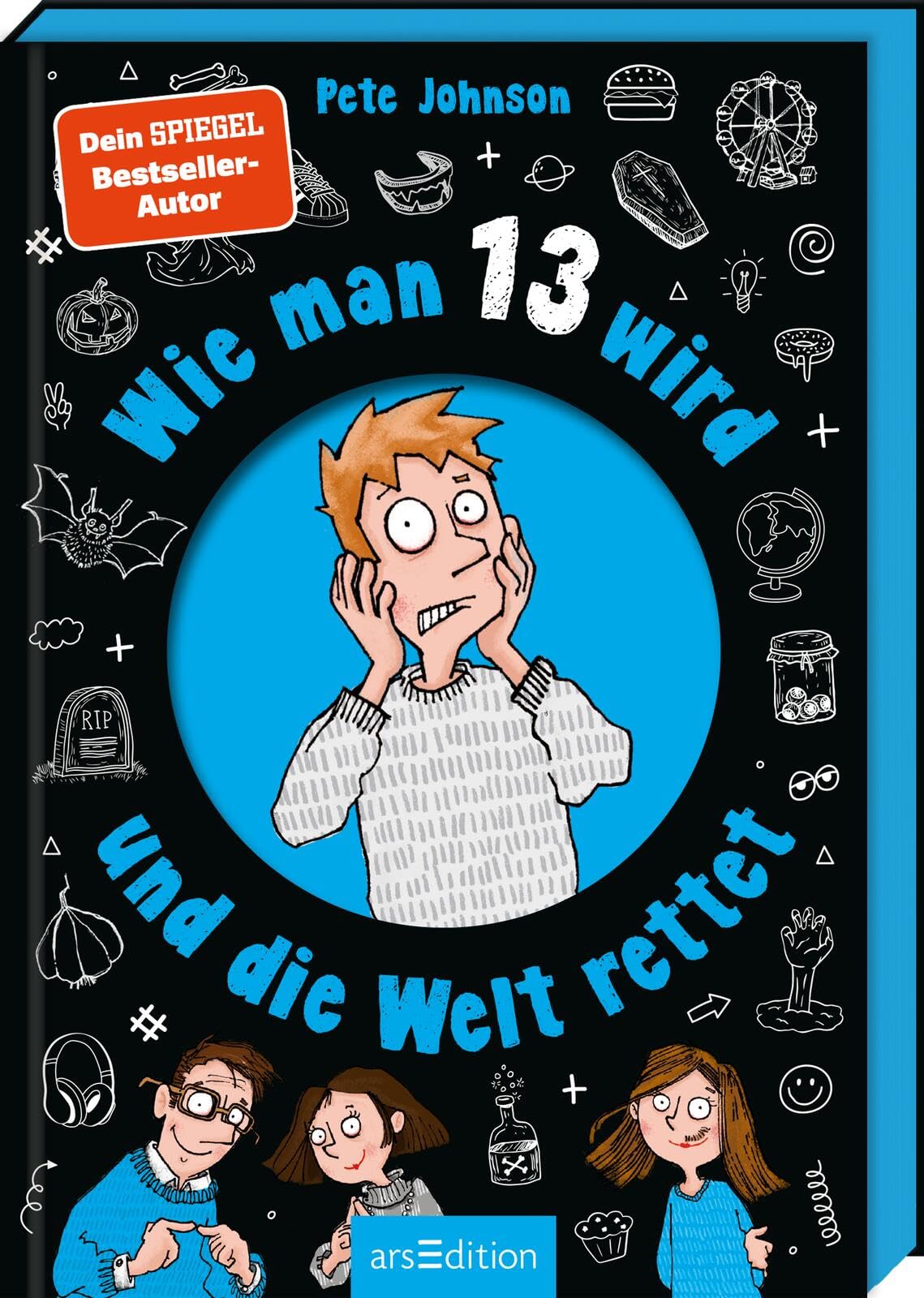 Wie man 13 wird und die Welt rettet