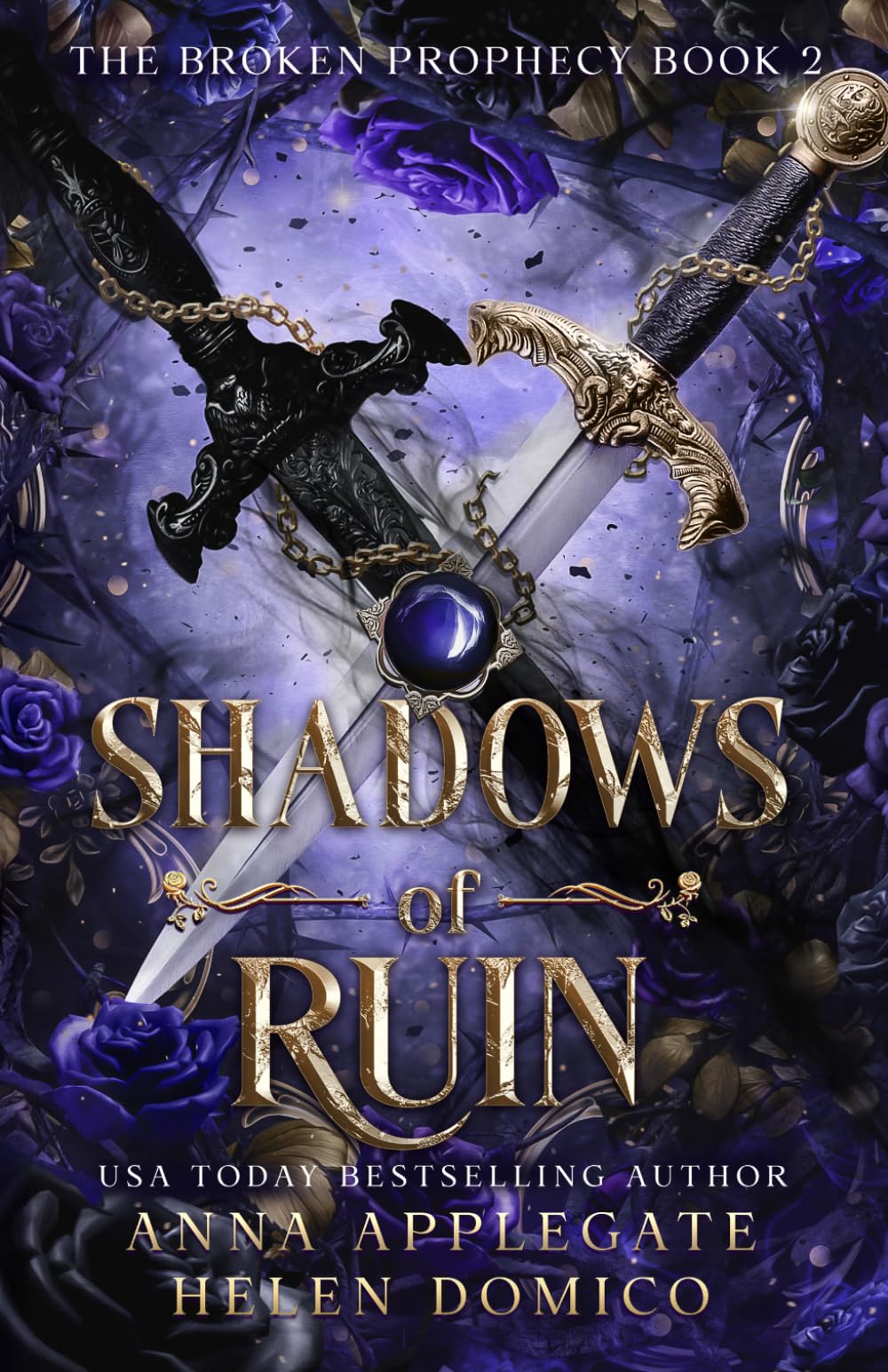 Shadows of Ruin (The Broken Prophecy Book 2)