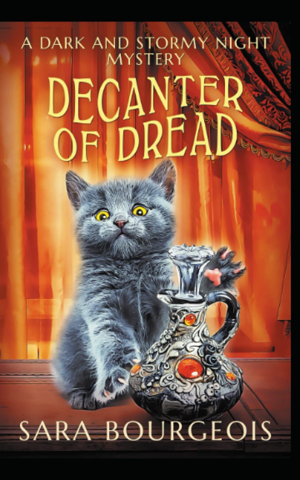Decanter of Dread (A Dark And Stormy Night Mystery)
